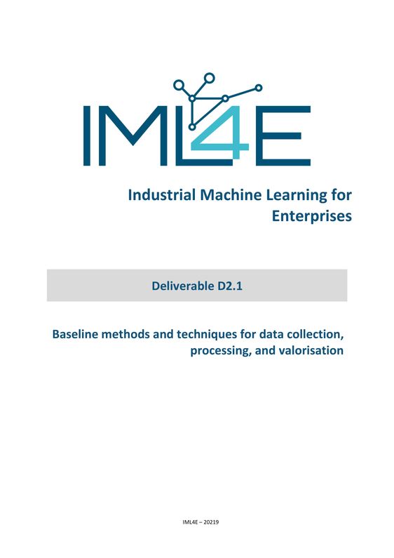 IML4E-D2.1-V1.0-Baseline-methods-and-techniques-for-data-collection--processing--and-valorisation_1.jpg, 2479/3508 Baseline methods and techniques for data collection, processing, and valorisation - Deliverable D2.1